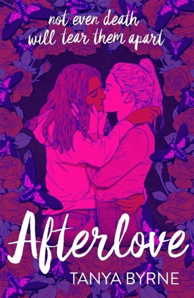 Tanya Byrne - Afterlove, Häftad