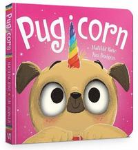bokomslag The Magic Pet Shop: Pugicorn Board Book