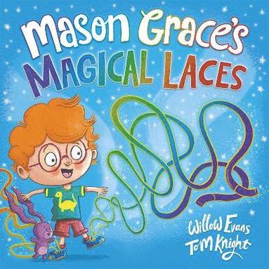 bokomslag Mason Grace's Magical Laces