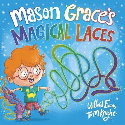 Mason Grace's Magical Laces 1