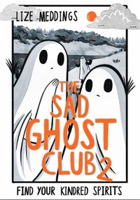 bokomslag The Sad Ghost Club Volume 2