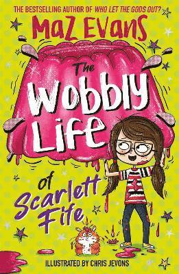 Maz Evans - Wobbly Life of Scarlett Fife, Häftad