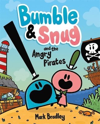 bokomslag Bumble and Snug and the Angry Pirates