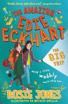 The Amazing Edie Eckhart: The Big Trip 1