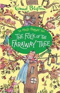 bokomslag Magic Faraway Tree: The Folk of the Faraway Tree