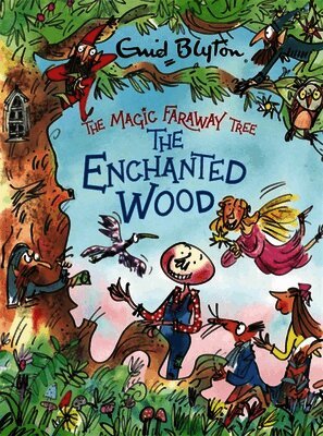 Enid Blyton - Magic Faraway Tree: The Enchanted Wood Deluxe Edition, Inbunden
