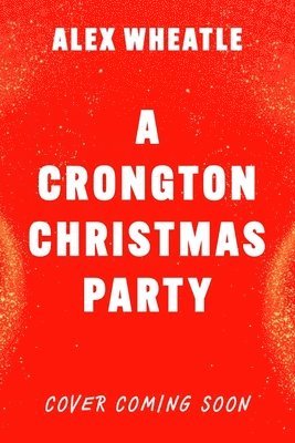 bokomslag A Crongton Story: A Crongton Christmas Party