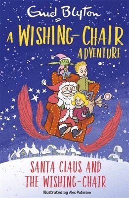 bokomslag A Wishing-Chair Adventure: Santa Claus and the Wishing-Chair