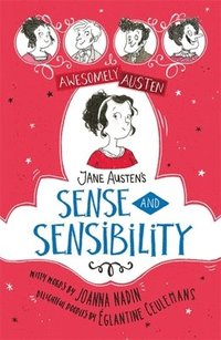 bokomslag Awesomely Austen - Illustrated and Retold: Jane Austen's Sense and Sensibility