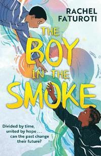 bokomslag The Boy in the Smoke