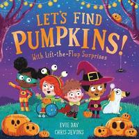bokomslag Let's Find Pumpkins!