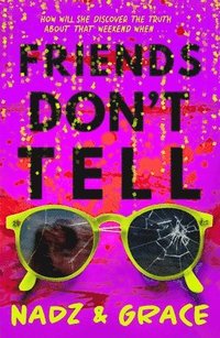 bokomslag Friends Don't Tell