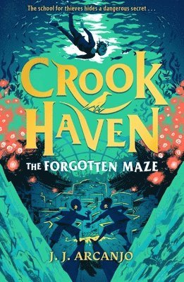 Crookhaven: The Forgotten Maze 1