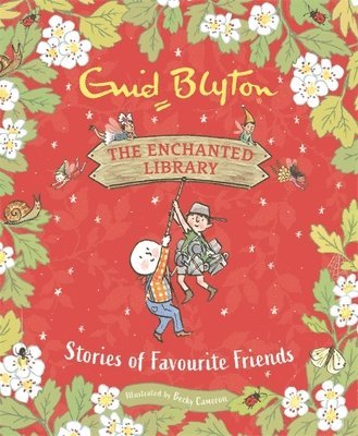 bokomslag Enchanted Library: Stories of Favourite Friends