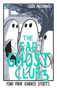 bokomslag The Sad Ghost Club Volume 3