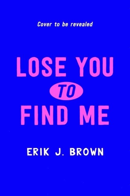 Lose You to Find Me 1