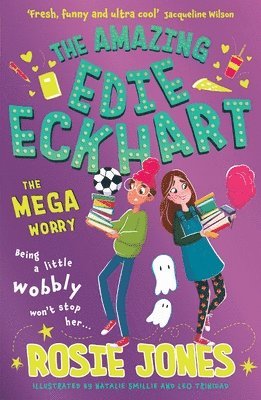 bokomslag The Amazing Edie Eckhart: The Mega Worry