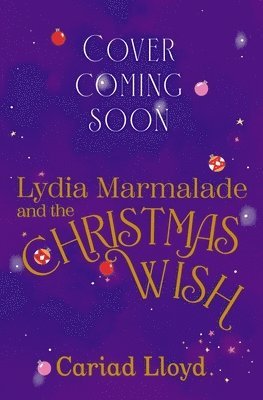 bokomslag Lydia Marmalade and the Christmas Wish