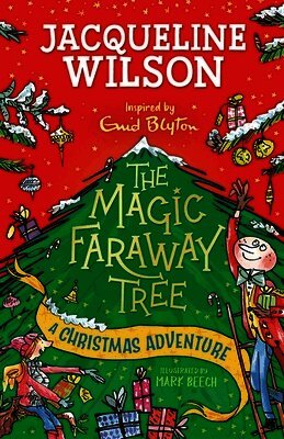 Jacqueline Wilson - Magic Faraway Tree: A Christmas Adventure, Inbunden
