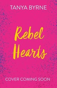 bokomslag Rebel Hearts