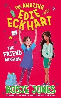 Amazing Edie Eckhart: The Friend Mission