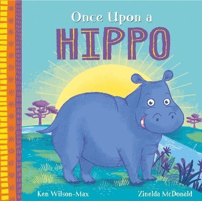 African Stories: Once Upon a Hippo 1