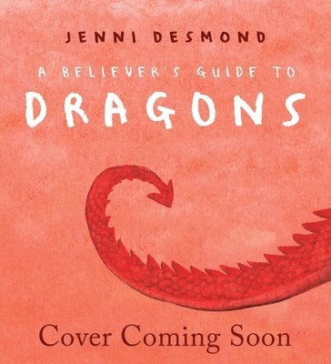 bokomslag Believer's Guide to Dragons