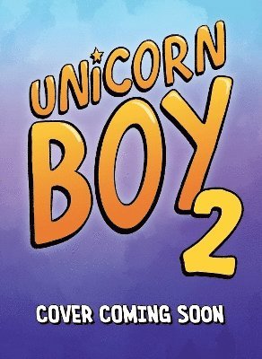 bokomslag Unicorn Boy book 2