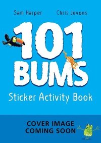 bokomslag 101 Bums Sticker Activity Book