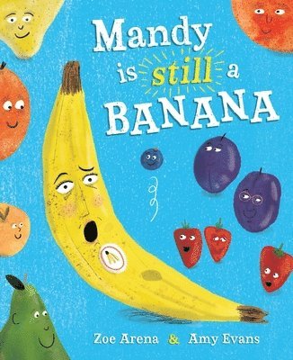 Zoe Arena - Mandy is still a Banana, Häftad