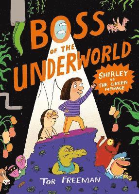 bokomslag Boss of the Underworld: Shirley vs the Green Menace