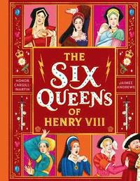 bokomslag The Six Queens of Henry VIII