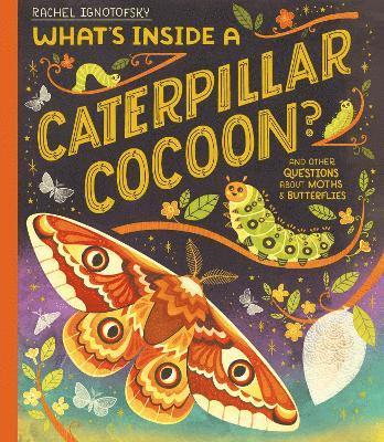 bokomslag What's Inside a Caterpillar Cocoon?
