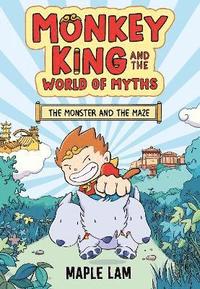 bokomslag Monkey King and the World of Myths: The Monster and the Maze
