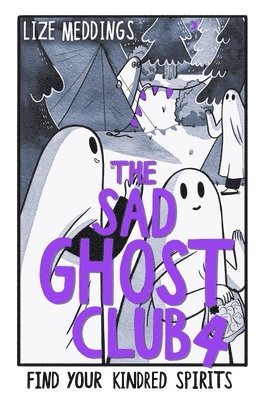 Lize Meddings - Sad Ghost Club Volume 4, Häftad