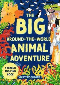 bokomslag The Big Around-the-World Animal Adventure