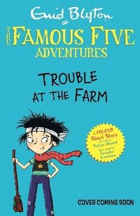 bokomslag Famous Five Colour Short Stories: Trouble at the Farm