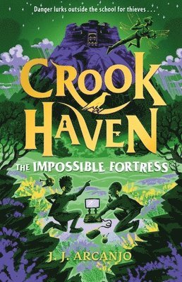 J.J. Arcanjo, J. J. Arcanjo - Crookhaven: The Impossible Fortress, Häftad