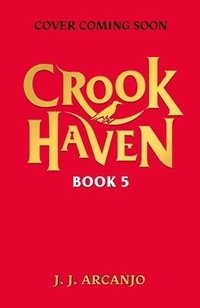 bokomslag Crookhaven: The Thieves' Revenge