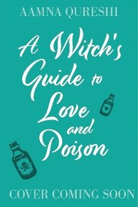 bokomslag A Witch's Guide to Love and Poison