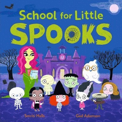 Smriti Prasadam-Halls - School for Little Spooks, Häftad