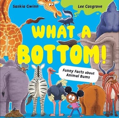 Saskia Gwinn - What a Bottom!, Häftad