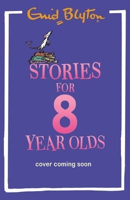 Stories for Eight-Year-Olds 1