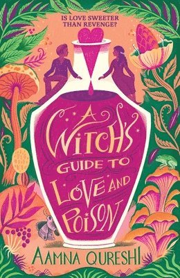 Aamna Qureshi - Witch's Guide to Love and Poison, Häftad