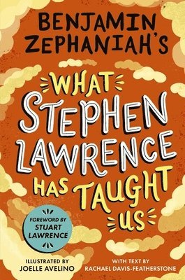 Benjamin Zephaniah - Benjamin Zephaniah's What Stephen Lawrence Has Taught Us, Inbunden