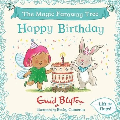 Enid Blyton - The Magic Faraway Tree: Happy Birthday, Kartonnage