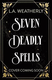 bokomslag Kindred Trilogy: Seven Deadly Spells
