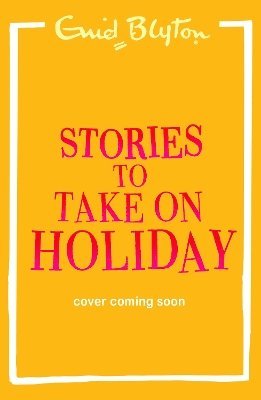 bokomslag Stories to Take on Holiday