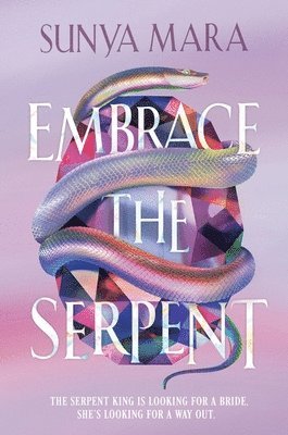 Sunya Mara - Embrace the Serpent, Inbunden