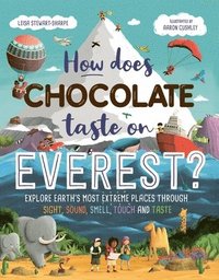 bokomslag How Does Chocolate Taste on Everest?